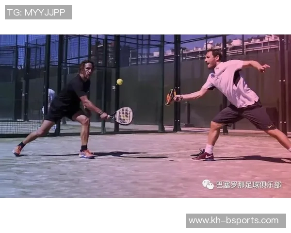 聚焦重庆网球队耐力训练与欧冠足球赛事的精彩碰撞与启示